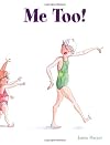 Me Too!
