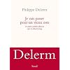 Je vais passer pour un vieux con : Et autres petites phrases qui en disent long