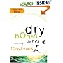 Dry Bones Dancing: Resurrecting Your Spiritual Passion