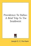 Providence To Dallas: A Brief Trip To The Southwest