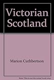 Victorian Scotland