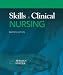 Skills in Clinical Nursing (7th Edition)