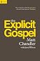 The Explicit Gospel