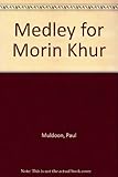 Medley for Morin Khur