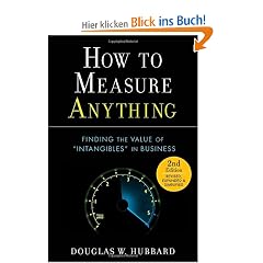 How to Measure Anything: Finding the Value of Intangibles in Business