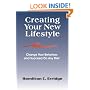Creating Your New Lifestyle
