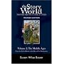 The Story of the World: History for the Classical Child, Activity Book 2: The Middle Ages: From the Fall of Rome to the Rise of the Renaissance, Revised Edition (v. 2)