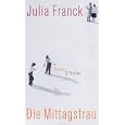 Die Mittagsfrau