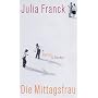 Die Mittagsfrau