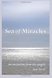Sea of Miracles: An Invitation from the Angels