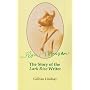Flora Thompson: The Story of the "Lark Rise" Writer