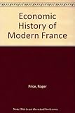 An economic history of modern France, 1730-1914