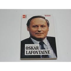 Oskar Lafontaine. Ein Portr�t.