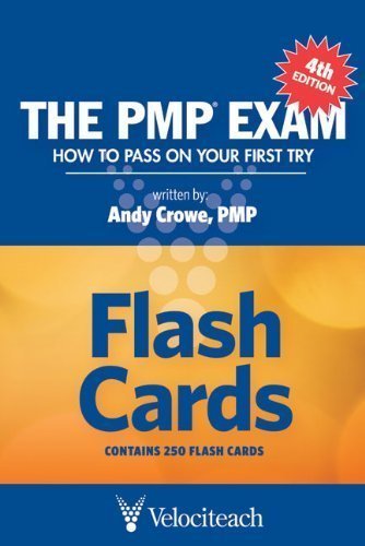 The PMP Exam: Flash Cards (Test Prep series) Crds Edition by Crowe PMP PgMP, Andy published by Velociteach (2010)