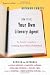 How To Be Your Own Literary Agent: An Insider s Guide to Getting Your Book Published
