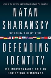 Defending Identity: Its Indispensable Role in Protecting Democracy