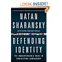 Defending Identity: Its Indispensable Role in Protecting Democracy