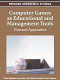 Computer games as educational and management tools : uses and approaches