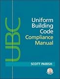 Uniform Building Code Compliance Manual