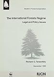 The international forests regime : legal and policy issues