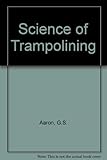 The science of trampolining
