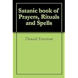 Satanic book of Prayers, Rituals and Spells