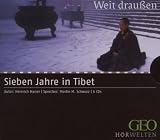 (Geo)Sieben Jahre in Tibet - Martin M. Schwarz