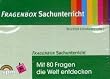 Fragenbox Sachunterricht: Aufgabenkartei inkl. Lehrerkommentar
