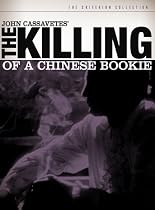 Killing of a Chinese Bookie - Criterion Collection