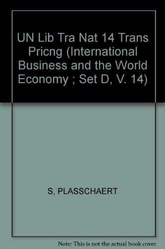 Transnational Corporations: Transfer Pricing and Taxation (International Business and the World Economy ; Set D, V. 14)