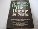 The doctor is sick