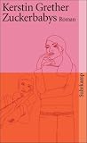 Produkt-Bild: Zuckerbabys: Roman (suhrkamp taschenbuch)