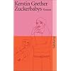 Zuckerbabys: Roman (suhrkamp taschenbuch)