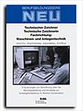 Technischer Zeichner/Technische Zeichnerin, Fachrichtung: Maschinen- und Anlagentechnik