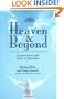 Heaven & Beyond: Conversations with Souls in Transition