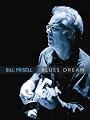 Bill Frisell : Blues Dream
