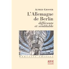 L'Allemagne de Berlin diff�rente et semblable