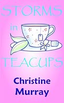 Click to Download Free Kindle Book -> Storms In Teacups