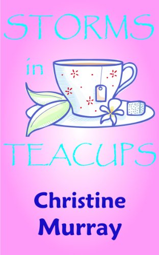 Storms In Teacups