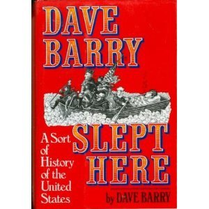 Dave Barry Slept Here