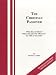 The Christian Passover: What Does It Mean? When Should It Be Observed--the 14th or the 15th? Second Edition