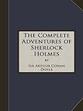 The Complete Adventures of Sherlock Holmes (Free Audiobook)