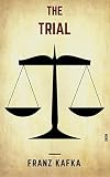 The Trial (Shandon Classics) [The Books You Must Read Before You Die - #3]
