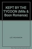 Kept by the tycoon