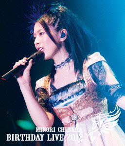 MINORI CHIHARA BIRTHDAY LIVE 2012