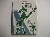 What became of the Mayas?