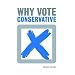 Why Vote Conservative?