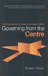 Governing from the Centre: The Concen...