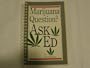 Marijuana Question? Ask Ed
