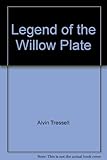 The legend of the willow plate